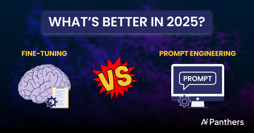 Fine-Tuning vs. Prompt Engineering: What’s Better in 2025? blog thumbnail