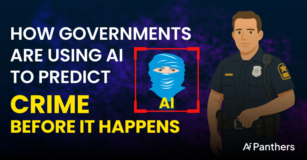 How Governments Are Using Artificial Intelligence to Predict Crime Before It Happens blog thumbnail