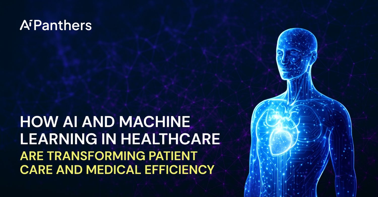 How AI And Machine Learning In Healthcare Are Transforming Patient Care and Medical Efficiency